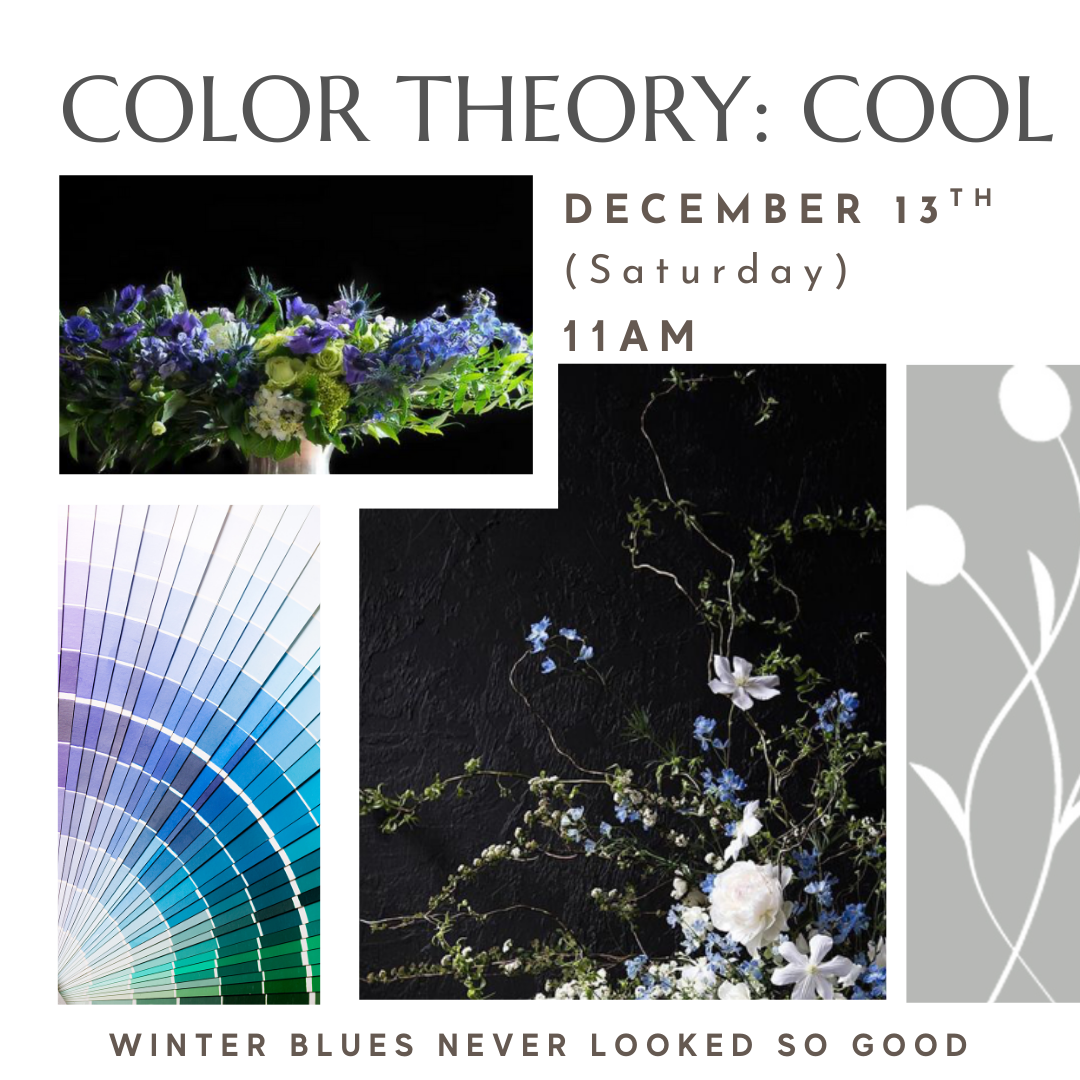 Floral design workshop that focuses on the winter blues / cool color palette
