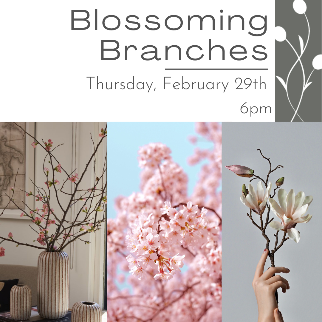 Blossoming Branches Feb 29th