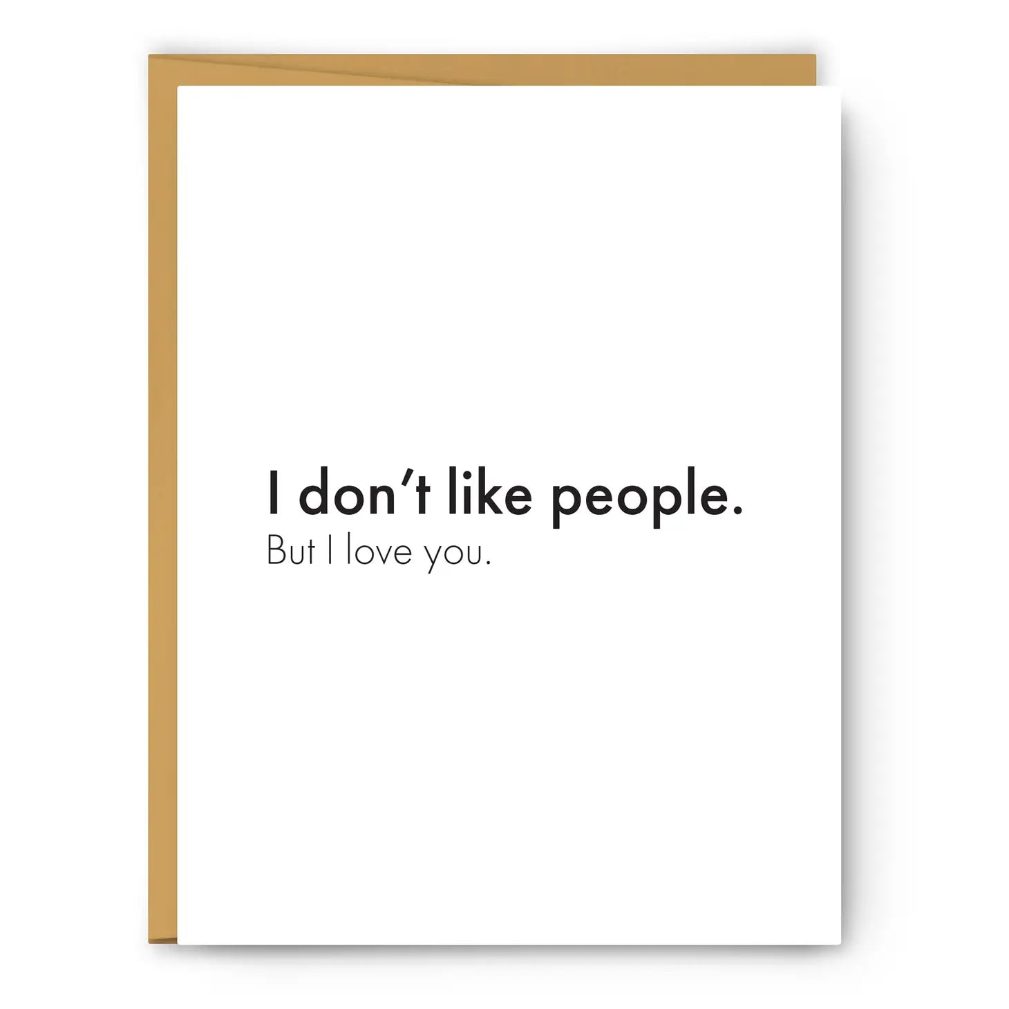 Don't like people- Greeting Card