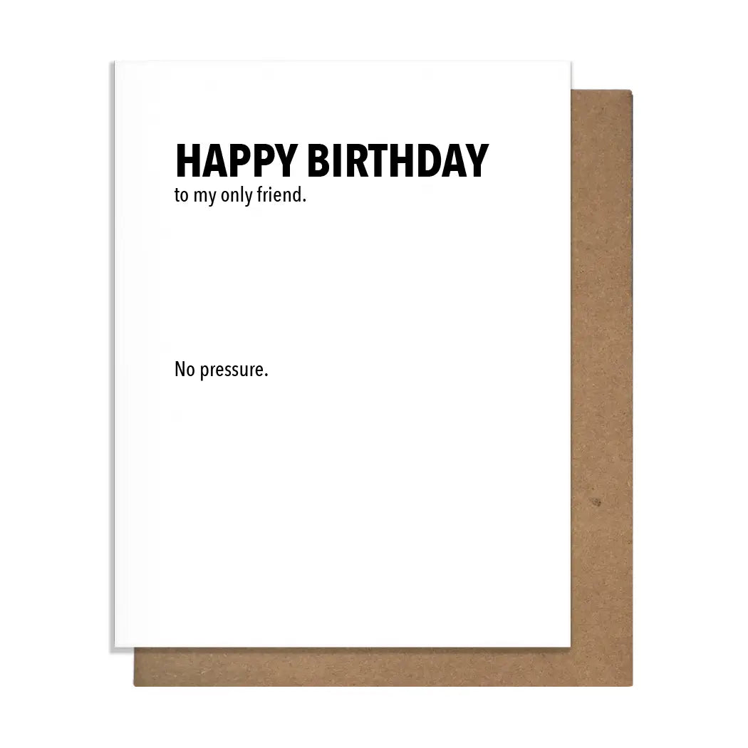 Only Friend - Greeting Card