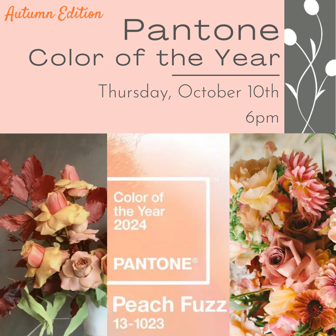 Fall flower design workshop with Peach flowers for Pantone Color of the Year